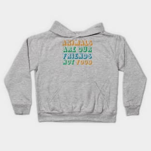 Animals Are Friends Not Food Kids Hoodie